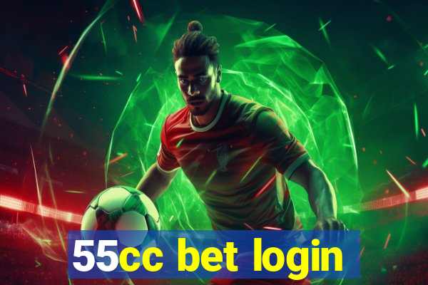 55cc bet login